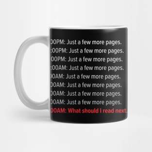 Just A Few More Pages Mug